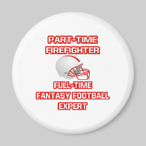 Firefighter .. Fantasy Football Expert Refrigerator Magnets