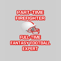 Firefighter .. Fantasy Football Expert Tshirt