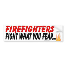 FIREFIGHTER FIGHT bumper stickers by lady_mystix FIREFIGHTER FIGHT bumper stickers