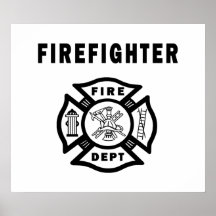Firefighter Fire Dept Poster
