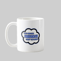 Firefighter .. Livin' The Dream Mug