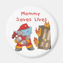 Firefighter Mommy Saves Lives Tshirts and Gifts Refrigerator Magnet