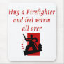 Firefighter Mouse Pad.