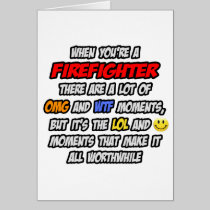 Firefighter .. OMG WTF LOL Greeting Card