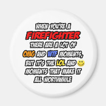 Firefighter .. OMG WTF LOL Magnet