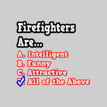 Firefighter Quiz...Joke Shirts