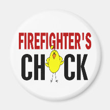 Firefighter’s Chick Fridge Magnet