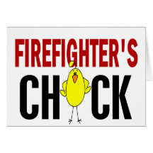 Firefighter’s Chick Greeting Card