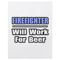 Firefighter...Will Work For Beer Flyer Design