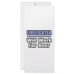Firefighter...Will Work For Beer Rack Cards
