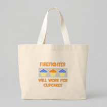 Firefighter ... Will Work For Cupcakes Bags