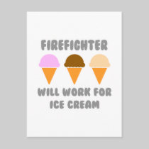 Firefighter ... Will Work For Ice Cream Postcards