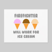 Firefighter ... Will Work For Ice Cream Postcards