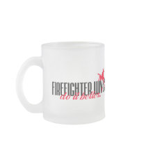 Firefighter Wives Do It Better! Mug