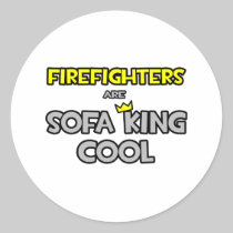 Firefighters Are Sofa King Cool Stickers
