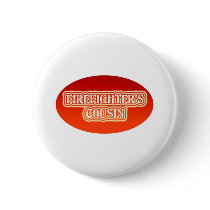 Firefighter's Cousin buttons by lifeisahighway Firefighter's Cousin buttons