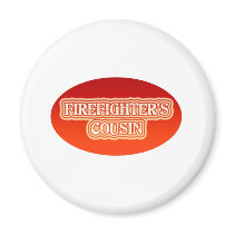Firefighter's Cousin magnets by lifeisahighway Firefighter's Cousin magnets