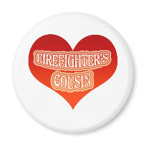 Firefighter's Cousin magnets by lifeisahighway Firefighter's Cousin magnets