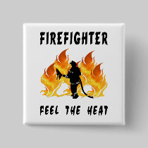 Firefighters Feel The Heat buttons