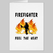 Firefighters Feel The Heat cards