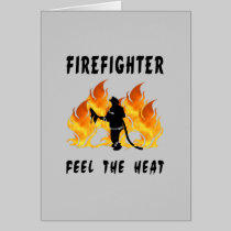 Firefighters Feel The Heat cards