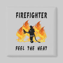 Firefighters Feel The Heat magnets