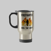 Firefighters Feel The Heat mugs