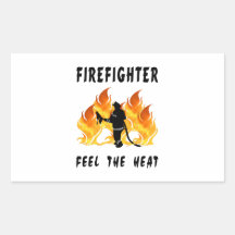 Firefighters Feel The Heat Stickers