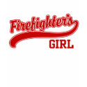 Firefighter's Girl t-shirts by magarmor Firefighter's Girl t-shirts