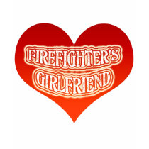 Firefighter's Girlfriend t-shirts