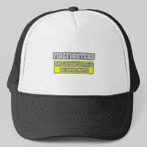 Firefighters...Much Smarter Hat