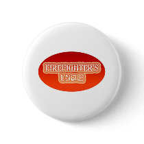 Firefighter's Uncle buttons by lifeisahighway Firefighter's Uncle buttons