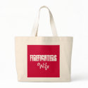 Firefighters, Wife Bag
