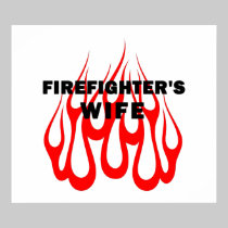 Firefighter's Wife Flames posters