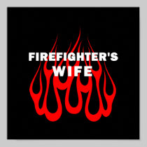 Firefighter's Wife Flames posters