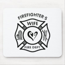 Firefighter's Wife Gift Mousepad