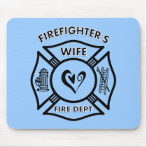 Firefighter's Wife Mousepad - Customized