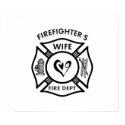 Firefighter's Wife posters by bonfirefirefighters Firefighter's Wife posters