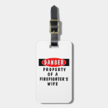 Firefighters Wife Property Bag Tag