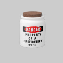 Firefighters Wife Property candy jars