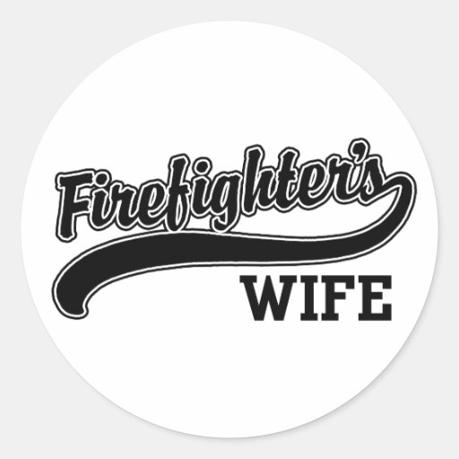 Firefighter's Wife Round Stickers