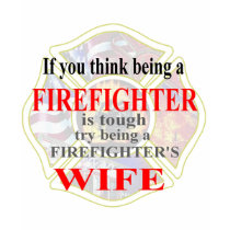 FIREFIGHTERS WIFE- t-shirts