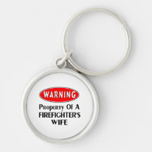 Firefighters Wife Warning Key Chains