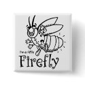 Firefly Square Pin buttons