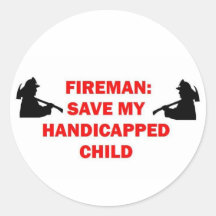 Fireman Save My Handicapped Child Sticker