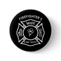 Fireman's Wife buttons