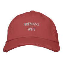 FIREMANS, WIFE HAT embroidered hats