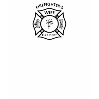 Fireman's Wife shirt