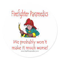 FireMedics Wount Make It Much Worse stickers