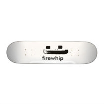 firewhip, :) custom skate board